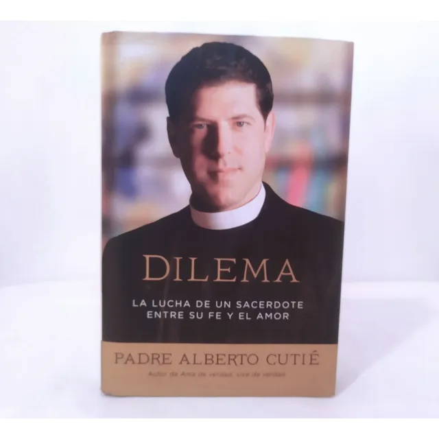 Libro Dilema Padre Alberto Cutie Usado Como Nuevo