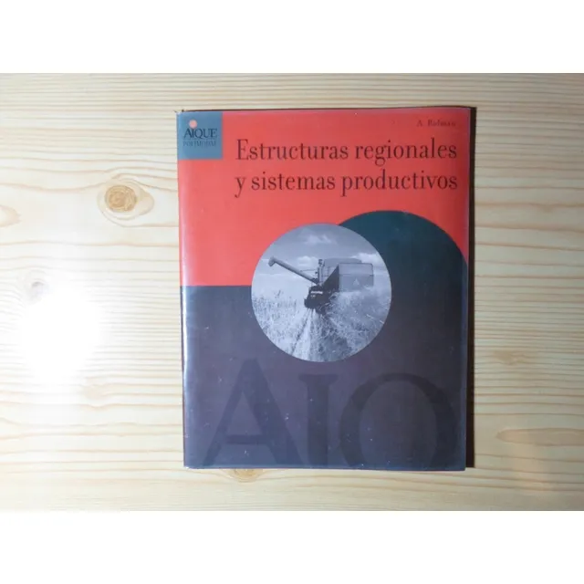 Estructuras Regionales Y Sistemas Productivos - A Rofman