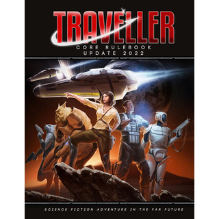 Book : Traveller Core Rulebook Update 2022 (mgp40058) - Mar Book : Traveller Core Rulebook Update 2022 (mgp40058) - Mar