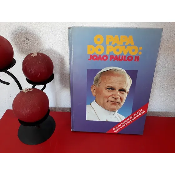 Livro: O Papa Do Povo João Paulo 2º - Círculo Do Livro - Edição 1979