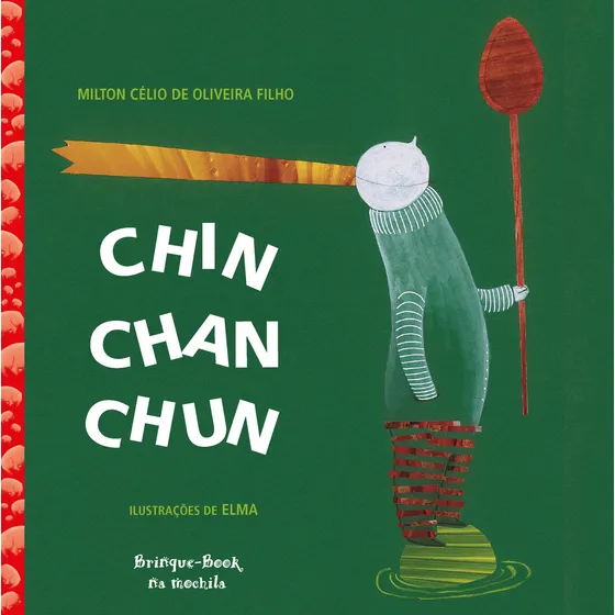 Chin Chan Chun, de Oliveira Filho, Milton Célio de. Editorial Brinque-Book Editora de Livros Ltda, capa mole em português, 2014