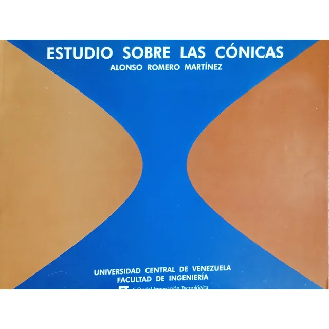 Estudio Sobre Las Cónicas