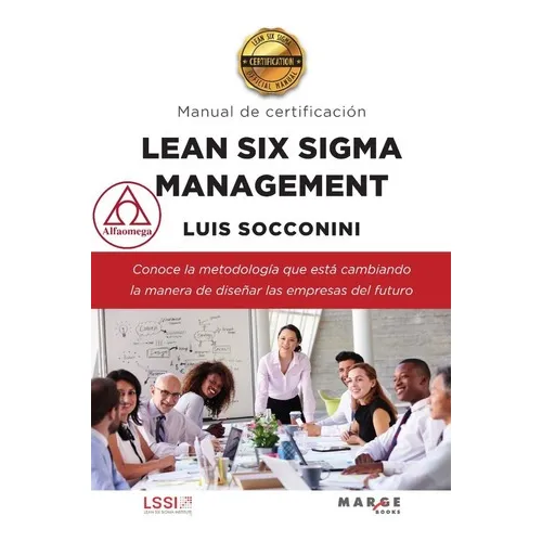Libro Lean Six Sigma Management. Certification Manual