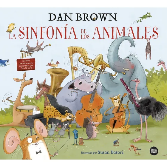 Libro La Sinfonía De Los Animales - Dan Brown - Ed. Planeta