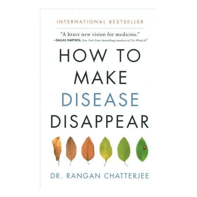 How To Make Disease Disappear, De Rangan Chatterjee. Editorial Harperone, Tapa Blanda En Inglés