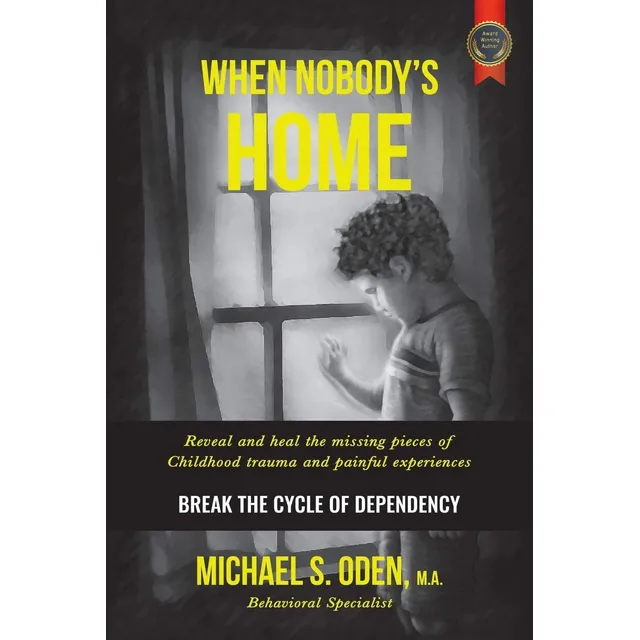 Libro: When Nobody?s Home:: Reveal And Heal The Missing Piec