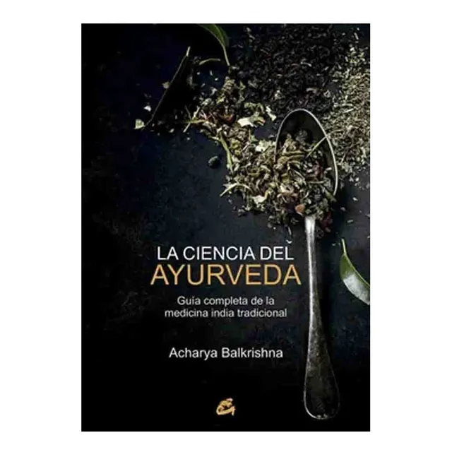 Acharya Balkrihna | La Ciencia Del Ayurveda