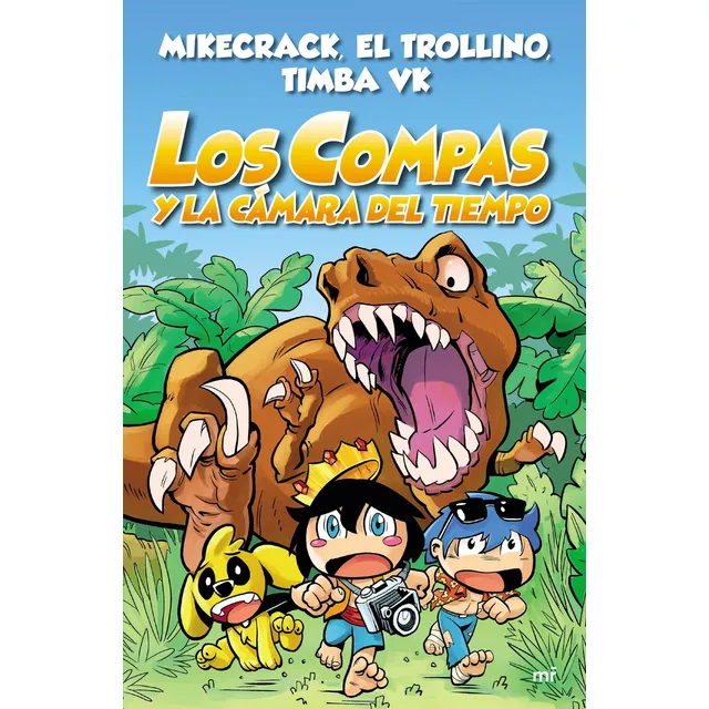 Compas 3. Los Compas y la cámara del tiempo: Español, de Mikecrack, El Trollino y Timba Vk. Serie Martínez Roca, vol. 3.0. Editorial Martínez Roca México, tapa blanda, edición 1.0 en español, 2020