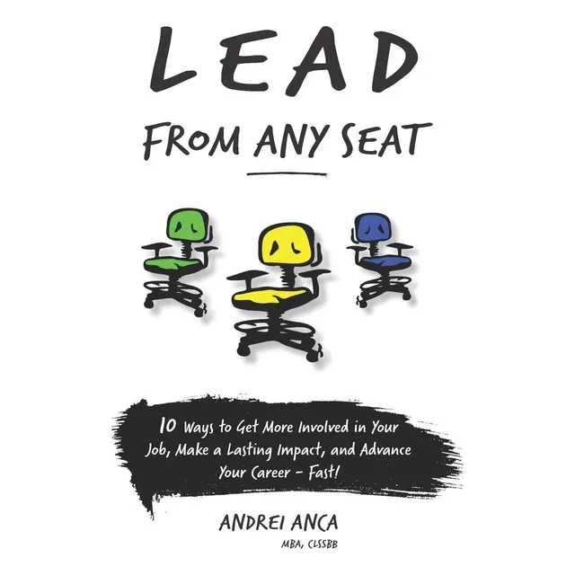 Libro: Lead From Any Seat: 10 Ways To Get More Involved In Y