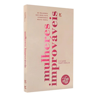 Mulheres Improváveis Nossa Dramática Encruzilhada Evolutiva De Viviane Martinello Capa Mole Mulheres Improváveis Nossa Dramática Encruzilhada Evolutiva De Viviane Martinello Capa Mole