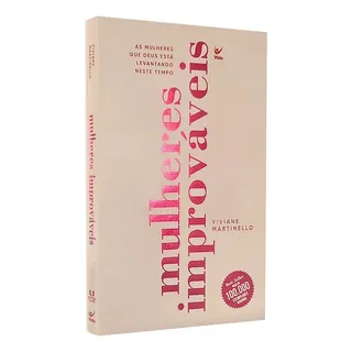 Mulheres ImprovĂĄveis Nossa DramĂĄtica Encruzilhada Evolutiva De Viviane Martinello Capa Mole Mulheres ImprovĂĄveis Nossa DramĂĄtica Encruzilhada Evolutiva De Viviane Martinello Capa Mole
