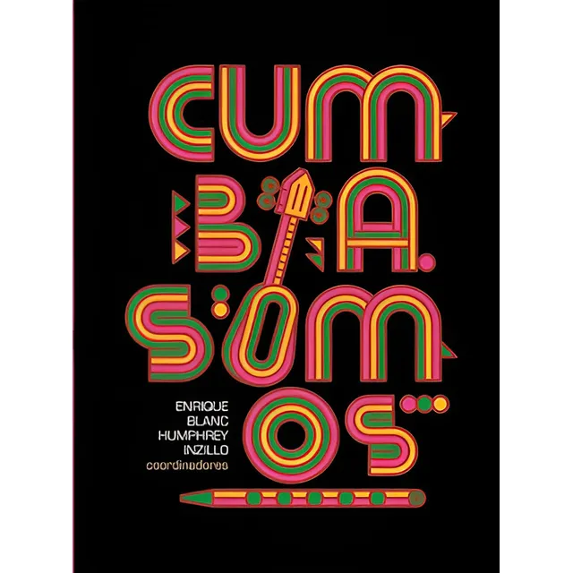 Cumbia Somos - Blanc, Enrique (papel)