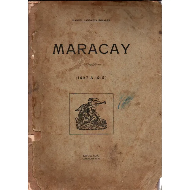 Genealogia De Maracay 1697 A 1915 Manuel Landaeta Rosales