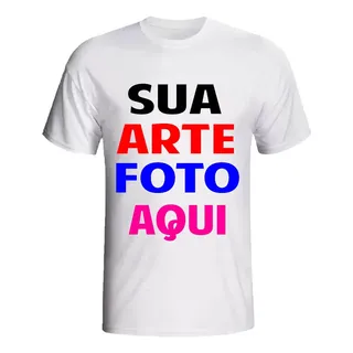 Camiseta Personalizada Com Sua Arte Logo Foto Frase Camiseta Personalizada Com Sua Arte Logo Foto Frase