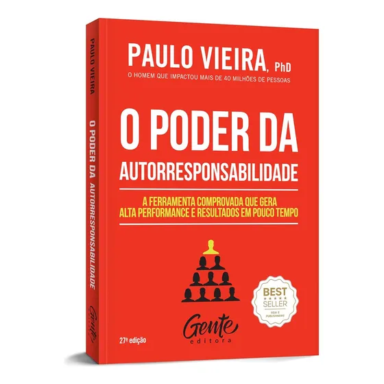 O Poder Da Autorresponsabilidade Paulo Vieira Editora Gente