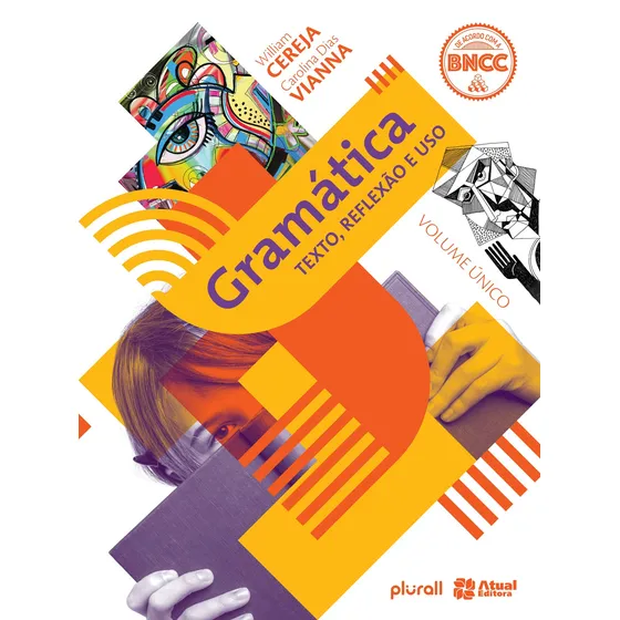 Gramática - Texto, reflexão e uso, de Magalhães, Thereza Analia Cochar. Editorial Atual Didáticos, capa mole em português, 2020