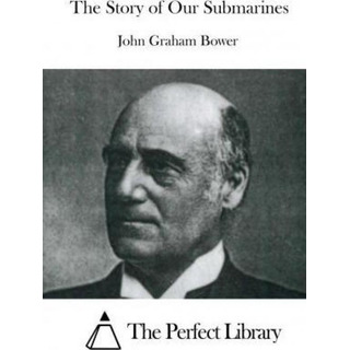 Libro The Story Of Our Submarines - John Graham Bower Libro The Story Of Our Submarines - John Graham Bower