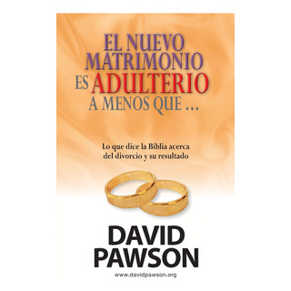 Libro: El Nuevo Matrimonio Es Adulterio A Menos Que...? (spa Libro: El Nuevo Matrimonio Es Adulterio A Menos Que...? (spa