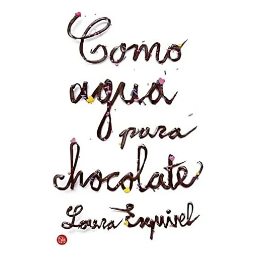 Livro Como Agua Para Chocolate De Laura Esquivel Ed: 2