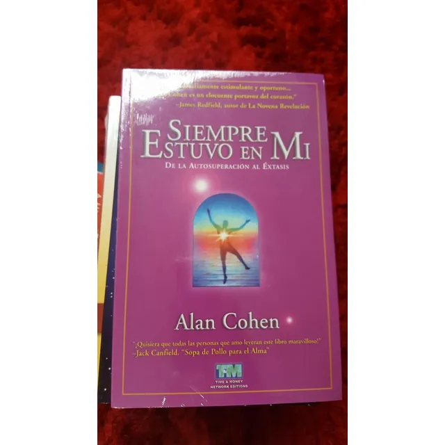 Siempre Estuvo En Mi De La Autosuperacion Al Éxtasis