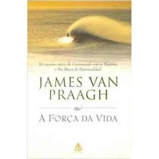 A Força Da Vida
