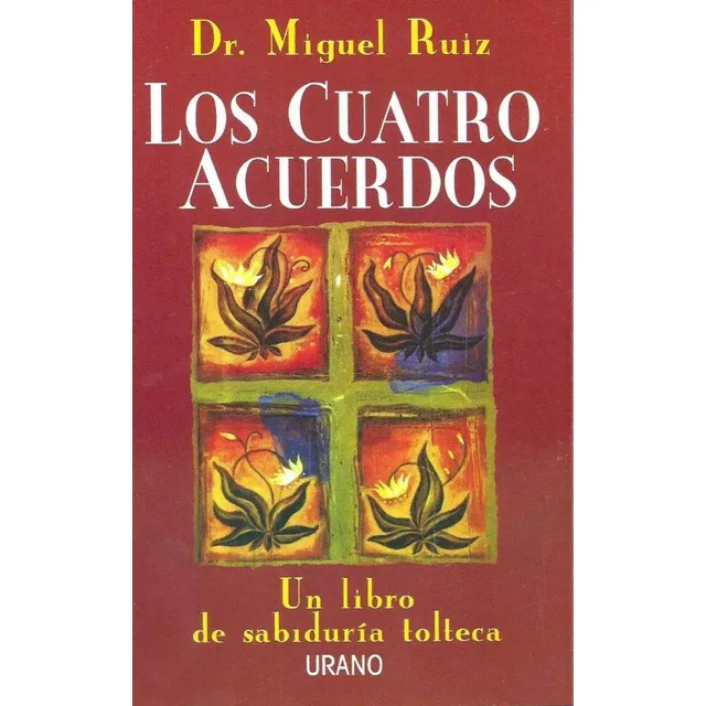 Libro Los Cuatro Acuerdos Dr Miguel Ruiz Nuevo
