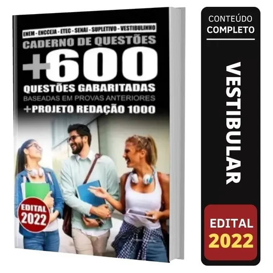 Apostila De Testes Para Vestibular, Encceja, Etec, Senai, Supletivo E Vestibulinho + Projeto Redação 1000 - Baseada Em Provas Anteriores Com Mais De 600 Exercícios Gabaritados