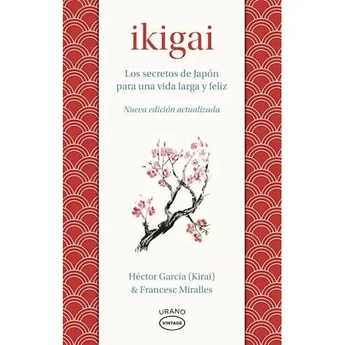 Ikigai / Héctor García Y Francesc Miralles