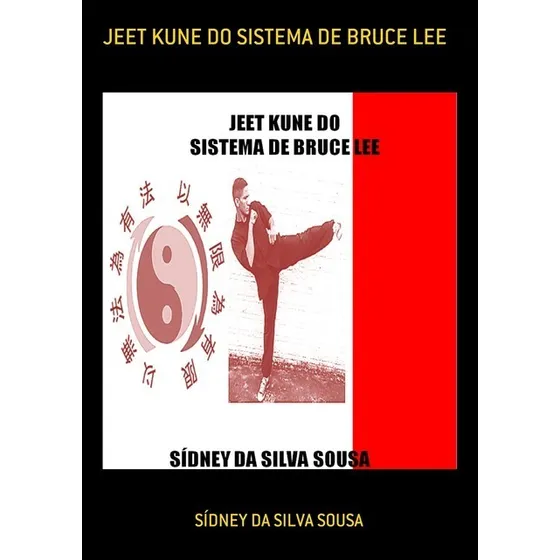 Livro Jeet Kune Do Sistema De Bruce Lee