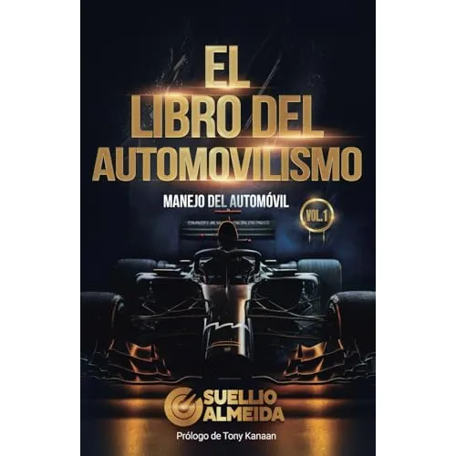 El Libro Del Automovilismo - Volumen 1. Manejo Del Automovil