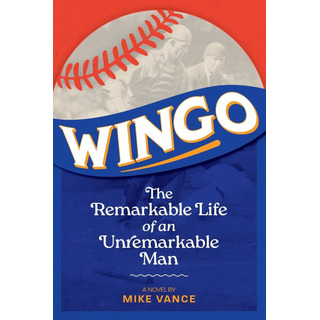 Livro: Wingo: A Vida Notável De Um Homem Comum Livro: Wingo: A Vida Notável De Um Homem Comum