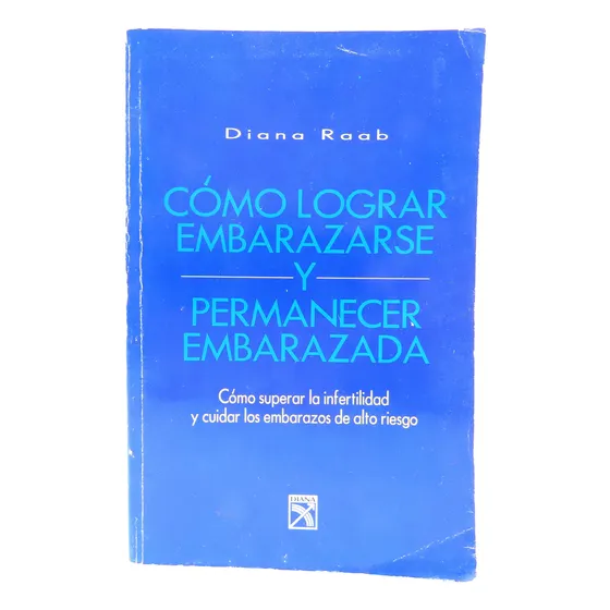L7525 Como Lograr Embarazarse Y Permanecer Embarazada