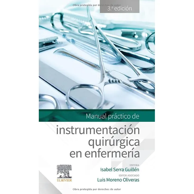 Manual Práctico De Instrumentación Quirúrgica En Enfermería