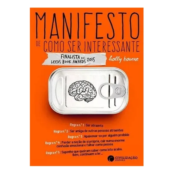 Manifesto De Como Ser Interessante - Holly Bourne