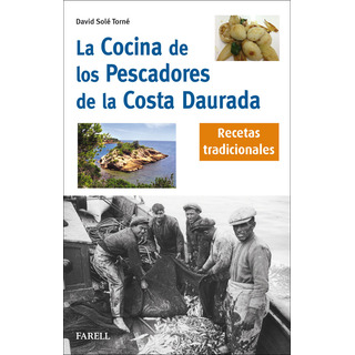 Libro La Cocina De Los Pescadores De La Costa Daurada. Re... Libro La Cocina De Los Pescadores De La Costa Daurada. Re...
