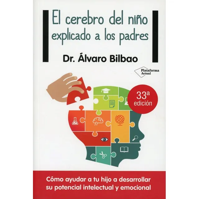 Libro: El Cerebro Del Niño Explicado A Los Padres 