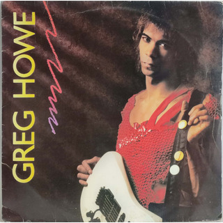 Greg Howe Kick It All Over Lp 1988 Greg Howe Kick It All Over Lp 1988