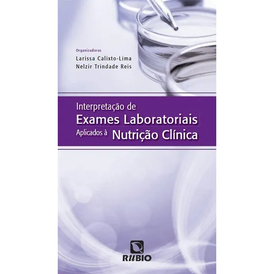Livro Interpretação De Exames Laboratoriais Nutrição Calixto