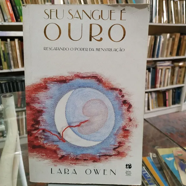 Livro Seu Sangue É Ouro - Owen, Lara [1994]