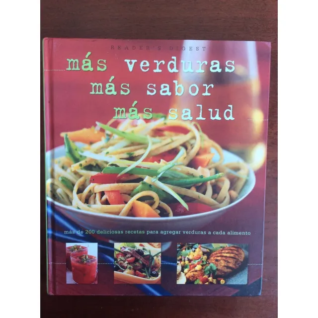 Más Verduras Más Sabor Más Salud. Reader's Digest