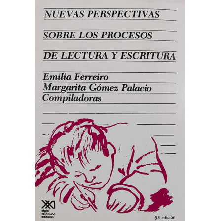 Nuevas Perspectivas Sobre Procesos De Lectura Y Escritura Nuevas Perspectivas Sobre Procesos De Lectura Y Escritura