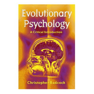 Libro: Evolutionary Psychology: A Critical Introduction Libro: Evolutionary Psychology: A Critical Introduction