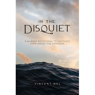Libro: In The Disquiet: A 52-week Devotional To Cultivate Ho Libro: In The Disquiet: A 52-week Devotional To Cultivate Ho