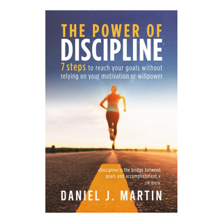Libro: El Poder De La Disciplina: 7 Pasos Para Alcanzar Tus Libro: El Poder De La Disciplina: 7 Pasos Para Alcanzar Tus