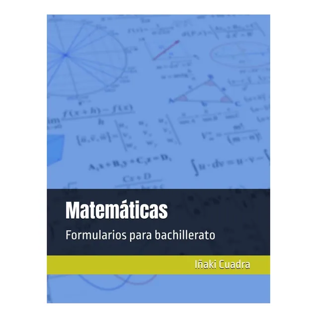 Libro: Formularios Para Bachillerato. Matemáticas (spanish E