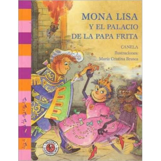 Libro Mona Lisa Y El Palacio De La Papa Frita A Partir De 4 Libro Mona Lisa Y El Palacio De La Papa Frita A Partir De 4