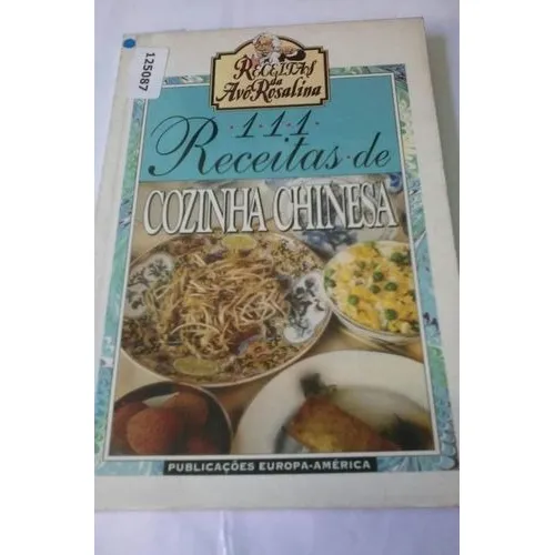 111 Receitas De Cozinha Chinesa Da Avó Rosalina