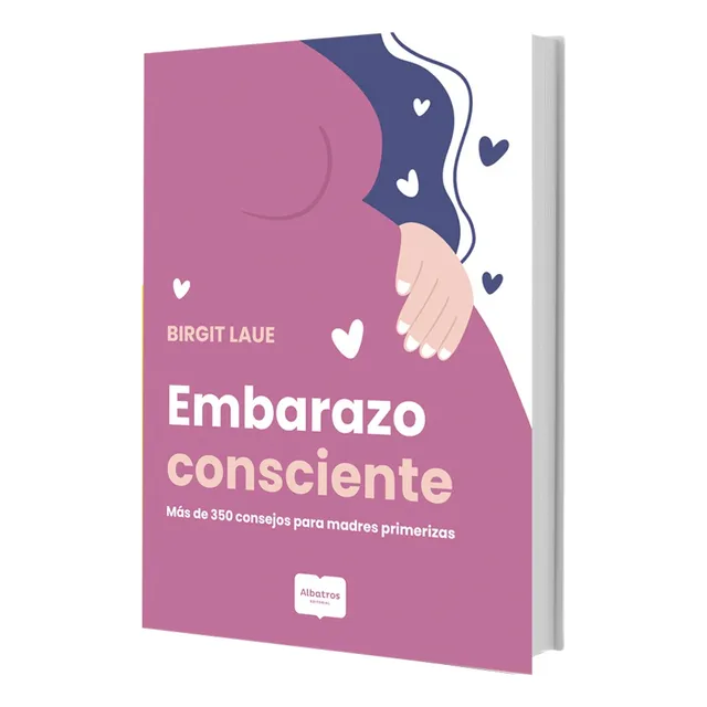 Embarazo Consciente: Más De 350 Consejos Para Madres Primerizas, De Laue Birgit. N/a, Vol. Volumen Unico. Editorial Albatros, Tapa Blanda, Edición 1 En Español
