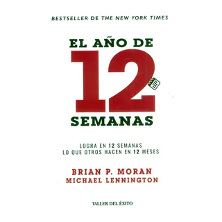 El Año De 12 Semanas El Año De 12 Semanas