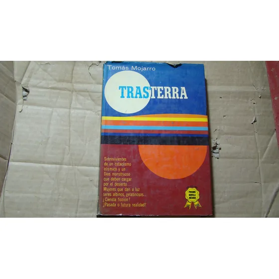 Trasterra , Tomas Mojarro , Año 1973 , 238 Paginas